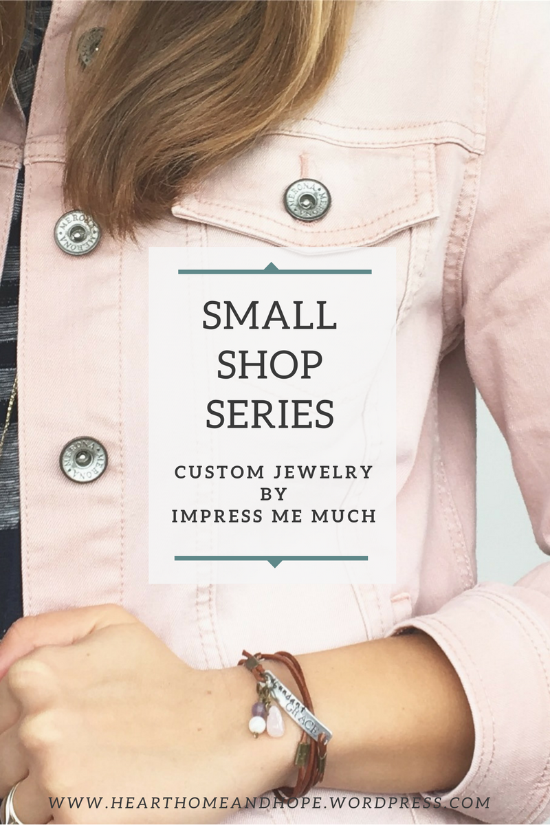 This Shop Small Series is all about supporting small businesses this holiday season (or really, anytime during the year)! Impress Me Much creates custom-made jewelry pieces that are as beautiful as they are unique. I am so excited to share this review of their amazing work!#shopsmall #smallbusiness #customjewelry #holidaygifts